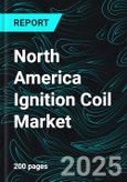 North America Ignition Coil Market Report by Product Type, End Use, Country and Company Analysis, 2025-2033- Product Image