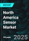 North America Sensor Market Report by Type, Technology, End User, Countries and Company Analysis 2025-2033 - Product Thumbnail Image