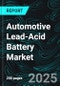 Automotive Lead-Acid Battery Market Report by Type, Vehicle Type, Sales Channel, Countries and Company Analysis, 2025-2033 - Product Thumbnail Image