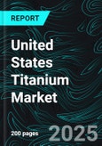 United States Titanium Market Report by Product Type, Application, States and Company Analysis 2025-2033- Product Image