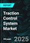 Traction Control System Market Report by Type, Component, Vehicle Type, Distribution Channel, Countries and Company Analysis, 2025-2033 - Product Thumbnail Image