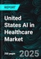 United States AI in Healthcare Market Report by Offering, Technology, Application, End User, States and Company Analysis 2025-2033 - Product Thumbnail Image