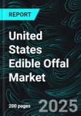 United States Edible Offal Market Report by Source, Application, Distribution Channel, States and Company Analysis 2025-2033- Product Image