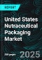 United States Nutraceutical Packaging Market Report by Material, Application, States and Company Analysis 2025-2033 - Product Thumbnail Image