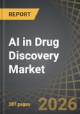 AI in Drug Discovery Market, till 2040: Distribution by Drug Discovery Steps, Therapeutic Area, and Key Geographical Regions: Industry Trends and Global Forecasts- Product Image