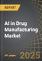 AI in Drug Manufacturing Market: Industry Trends and Global Forecasts, Till 2040: Distribution by Type of Offering, Mode of Deployment, Type of AI Solution, Type of Technology, Application Area, Utility in Drug Manufacturing, Geographical Regions and Key Players - Product Thumbnail Image