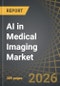 AI in Medical Imaging Market, till 2030: Distribution by Application Area, Type of Image Processed, and Key Geographical Regions: Industry Trends and Global Forecasts - Product Thumbnail Image