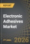 Electronic Adhesives Market: Distribution by Type of Electronic Adhesives, Type of Resin, Type of Form, Application Area, Type of Enterprise, End-Use Industry, and Geographical Regions: Industry Trends and Global Forecasts, Till 2035 - Product Thumbnail Image
