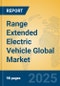 Range Extended Electric Vehicle Global Market Insights 2025, Analysis and Forecast to 2030, by Manufacturers, Regions, Technology, Application, Product Type - Product Thumbnail Image