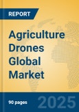 Agriculture Drones Global Market Insights 2025, Analysis and Forecast to 2030, by Manufacturers, Regions, Technology, Application, Product Type- Product Image
