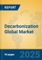 Decarbonization Global Market Insights 2025, Analysis and Forecast to 2030, by Market Participants, Regions, Technology, Application, Product Type - Product Image
