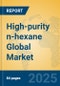 High-purity n-hexane Global Market Insights 2025, Analysis and Forecast to 2030, by Manufacturers, Regions, Technology, Application - Product Thumbnail Image
