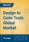 Design to Code Tools Global Market Insights 2025, Analysis and Forecast to 2030, by Market Participants, Regions, Technology, Application, Product Type - Product Thumbnail Image