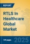 RTLS In Healthcare Global Market Insights 2025, Analysis and Forecast to 2030, by Market Participants, Regions, Technology, Application, Product Type - Product Thumbnail Image
