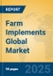 Farm Implements Global Market Insights 2025, Analysis and Forecast to 2030, by Manufacturers, Regions, Technology, Application, Product Type - Product Thumbnail Image