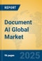 Document AI Global Market Insights 2025, Analysis and Forecast to 2030, by Market Participants, Regions, Technology, Application, Product Type - Product Image