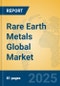 Rare Earth Metals Global Market Insights 2025, Analysis and Forecast to 2030, by Manufacturers, Regions, Technology, Application - Product Image