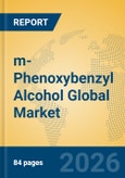 m-Phenoxybenzyl Alcohol Global Market Insights 2026, Analysis and Forecast to 2031- Product Image