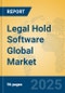 Legal Hold Software Global Market Insights 2025, Analysis and Forecast to 2030, by Market Participants, Regions, Technology, Application, Product Type - Product Thumbnail Image