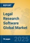 Legal Research Software Global Market Insights 2025, Analysis and Forecast to 2030, by Market Participants, Regions, Technology, Application, Product Type - Product Thumbnail Image