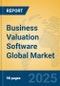 Business Valuation Software Global Market Insights 2025, Analysis and Forecast to 2030, by Market Participants, Regions, Technology, Application, Product Type - Product Thumbnail Image