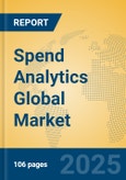 Spend Analytics Global Market Insights 2025, Analysis and Forecast to 2030, by Market Participants, Regions, Technology, Application, Product Type- Product Image