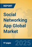 Social Networking App Global Market Insights 2025, Analysis and Forecast to 2030, by Market Participants, Regions, Technology, Application, Product Type- Product Image