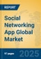 Social Networking App Global Market Insights 2025, Analysis and Forecast to 2030, by Market Participants, Regions, Technology, Application, Product Type - Product Thumbnail Image