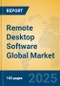 Remote Desktop Software Global Market Insights 2025, Analysis and Forecast to 2030, by Market Participants, Regions, Technology, Application, Product Type - Product Thumbnail Image