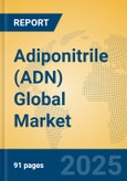 Adiponitrile (ADN) Global Market Insights 2025, Analysis and Forecast to 2030, by Manufacturers, Regions, Technology, Application- Product Image