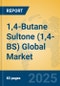 1,4-Butane Sultone (1,4-BS) Global Market Insights 2025, Analysis and Forecast to 2030, by Manufacturers, Regions, Technology, Application - Product Thumbnail Image