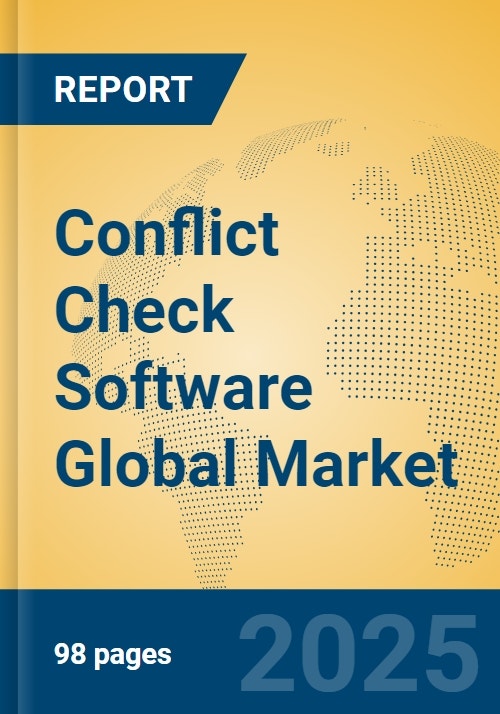 Conflict Check Software Global Market Insights 2025, Analysis and ...