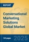 Conversational Marketing Solutions Global Market Insights 2025, Analysis and Forecast to 2030, by Market Participants, Regions, Technology, Application, Product Type - Product Thumbnail Image