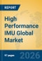 High Performance IMU Global Market Insights 2026, Analysis and Forecast to 2031 - Product Thumbnail Image