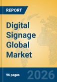 Digital Signage Global Market Insights 2026, Analysis and Forecast to 2031- Product Image