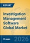 Investigation Management Software Global Market Insights 2026, Analysis and Forecast to 2031 - Product Thumbnail Image