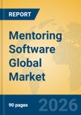 Mentoring Software Global Market Insights 2026, Analysis and Forecast to 2031- Product Image