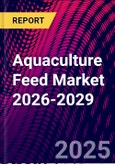 Aquaculture Feed Market 2026-2029- Product Image