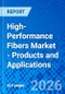 High-Performance Fibers Market - Products and Applications - Product Thumbnail Image