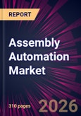 Assembly Automation Market 2026-2030- Product Image