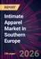Intimate Apparel Market in Southern Europe 2026-2030 - Product Thumbnail Image