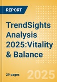 TrendSights Analysis 2025:Vitality & Balance- Product Image