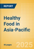 Healthy Food in Asia-Pacific- Product Image