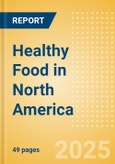 Healthy Food in North America- Product Image