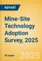 Mine-Site Technology Adoption Survey, 2025 - Product Thumbnail Image