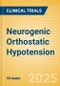 Neurogenic Orthostatic Hypotension (nOH) - Global Clinical Trials Review, 2025 - Product Thumbnail Image