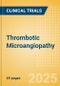 Thrombotic Microangiopathy - Global Clinical Trials Review, 2025 - Product Thumbnail Image