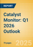 Catalyst Monitor: Q1 2026 Outlook- Product Image