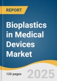 Bioplastics in Medical Devices Market Size, Share & Trends Analysis Report by Material (PLA, PHA, PBS / PBAT), Application (Single-use Disposables, Sterile Packaging & Trays, Diagnostic Consumables), and Region with Growth Forecasts, 2025-2033- Product Image