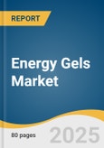 Energy Gels Market Size, Share & Trends Analysis Report by Product (Carbohydrate, Isotonic/Electrolyte, Caffeinated), Flavor, Application, Distribution Channel, and Region with Growth Forecasts, 2025-2033- Product Image